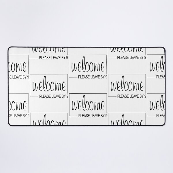 Item preview, Welcome Please Leave By 9 designed and sold by shotofash.