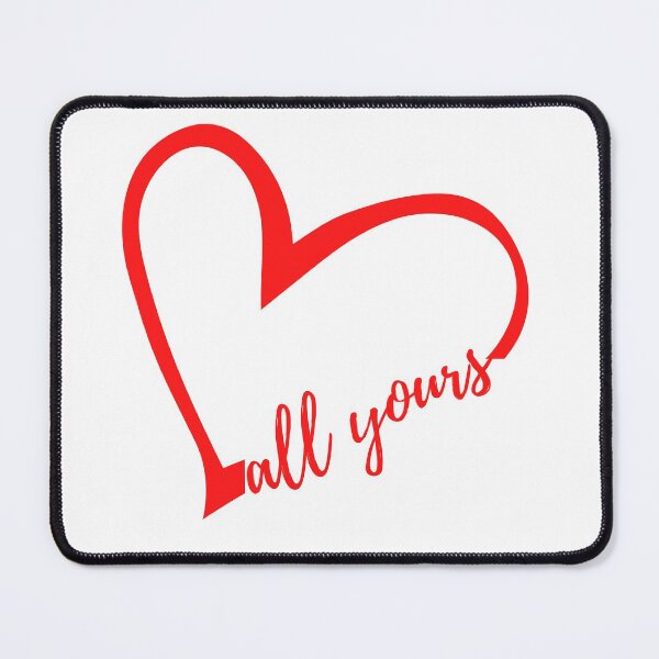 Item preview, All Yours Heart for Valentines Day - Valentine Gift for Women - womens valentines day designed and sold by CaitU.