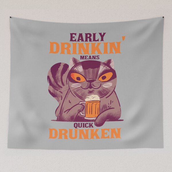 Item preview, Early Drinkin_ Means Quick Drunken Cat Funny designed and sold by ShannonMullins.