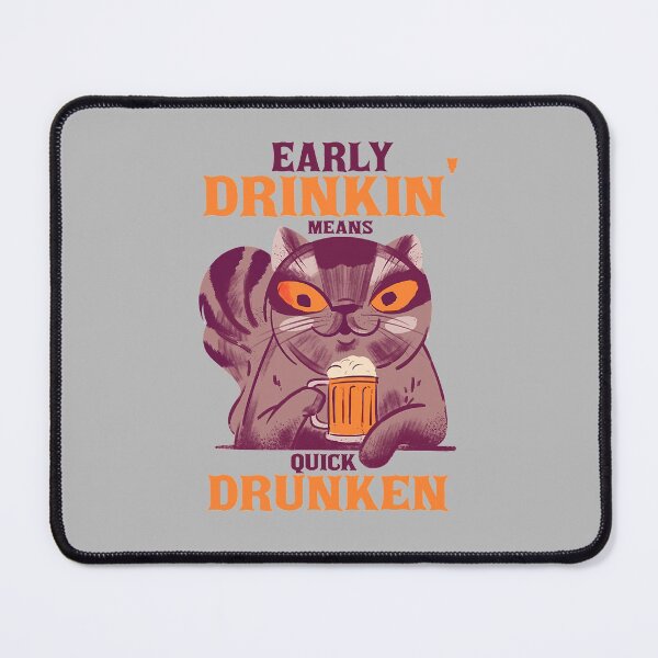 Item preview, Early Drinkin_ Means Quick Drunken Cat Funny designed and sold by ShannonMullins.