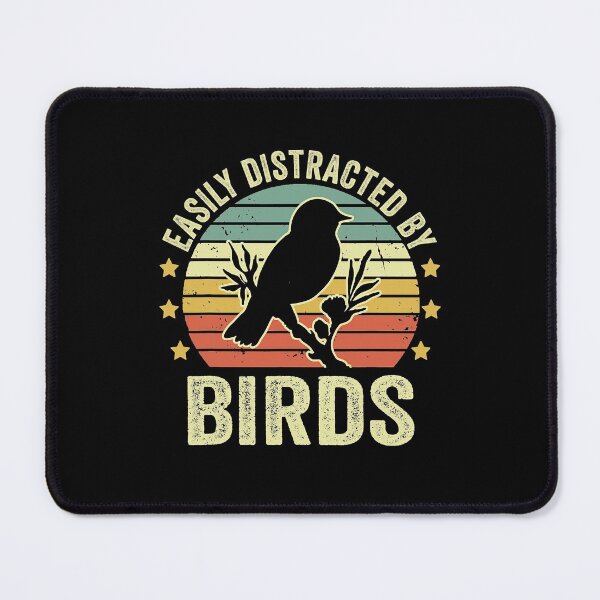 Item preview, Easily Distracted By Birds Funny Bird Watching Lover designed and sold by ShannonMullins.