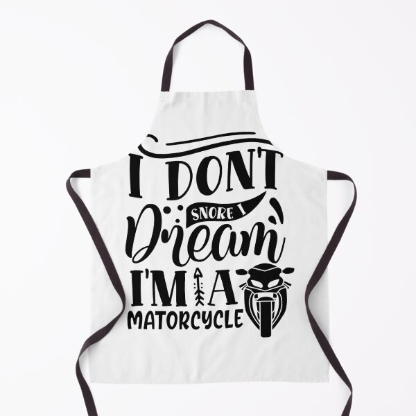 Item preview, I dont snore I dream i'm a matorcycle designed and sold by Best-Designers.