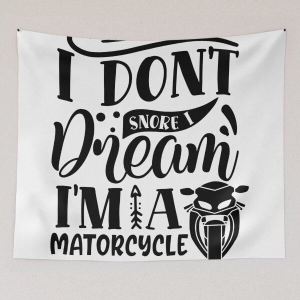 Item preview, I dont snore I dream i'm a matorcycle designed and sold by Best-Designers.