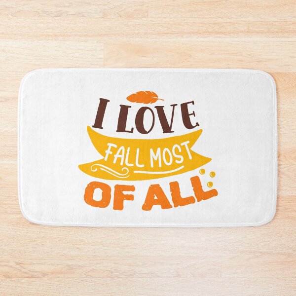 Item preview, I love fall most of all designed and sold by Best-Designers.