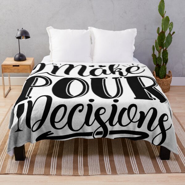 Item preview, I make pour decisions designed and sold by Best-Designers.