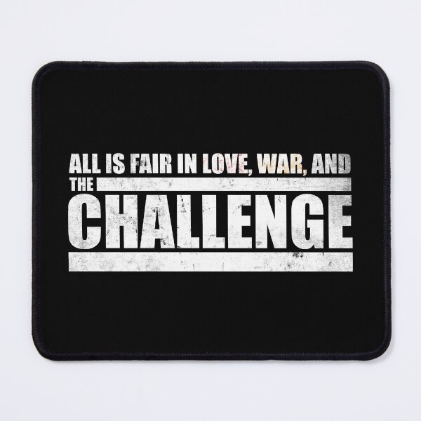 Item preview, MTV The Challenge - All is Fair in Love, War, and The Challenge designed and sold by ChallengeGear.