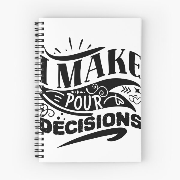 Item preview, I make pour decisions designed and sold by Best-Designers.