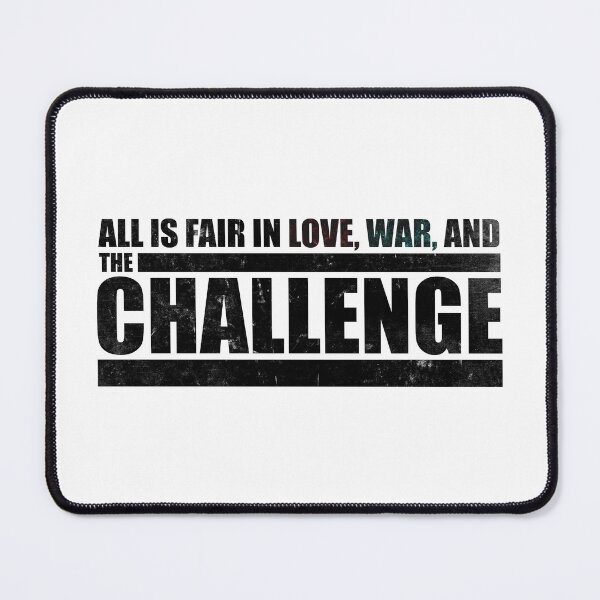 Item preview,  The Challenge MTV - All is Fair in Love, War, and The Challenge designed and sold by ChallengeGear.