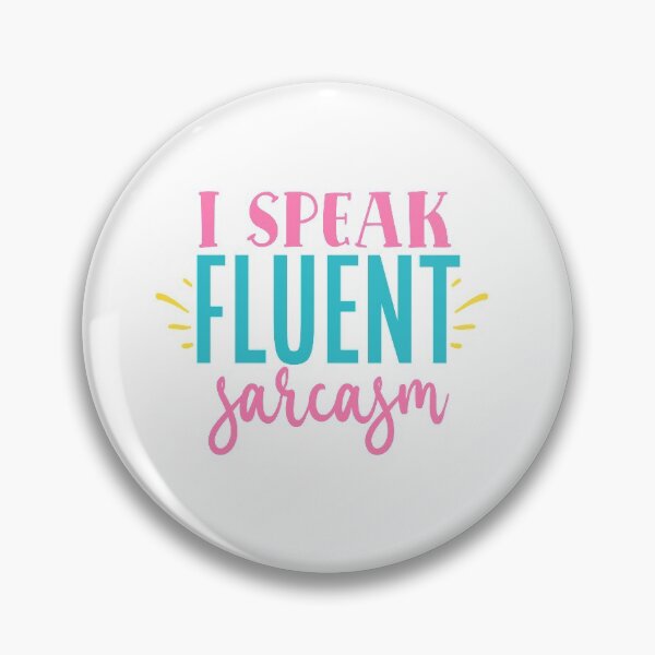 Item preview, i speak fluent sarcasm designed and sold by Best-Designers.