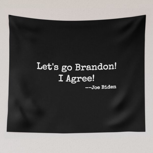 Item preview, Let's Go Brandon! I Agree! Joe Biden designed and sold by keithldavis.