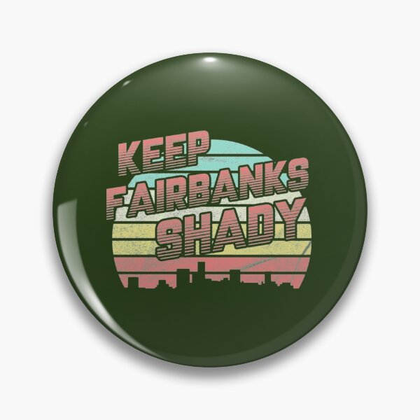 Item preview, Fairbanks T-ShirtKeep Fairbanks Shady designed and sold by DoctorChan1.