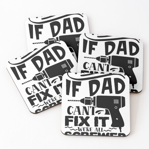Item preview, If dad cant fix it we are all screwed designed and sold by Best-Designers.