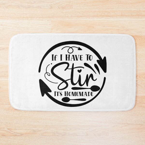Item preview, If I Have To Stir Its Homemade designed and sold by Best-Designers.