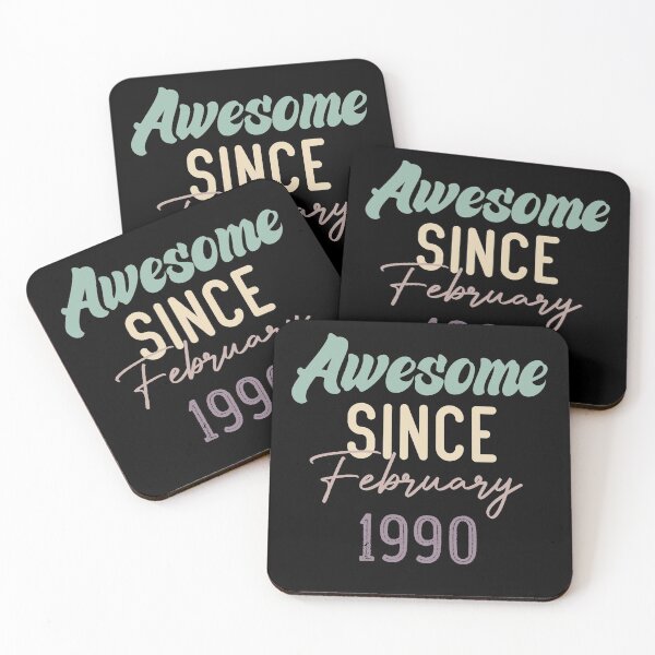 Item preview, Awesome Since February 1990 designed and sold by medbdj.