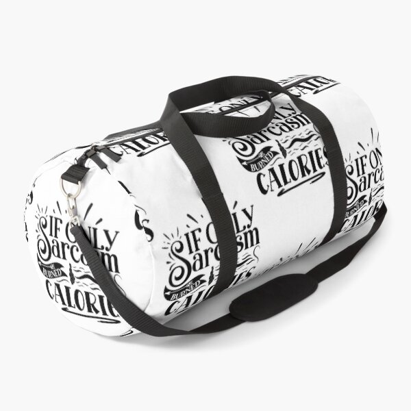 Item preview, If only sarcasm burned calories designed and sold by Best-Designers.