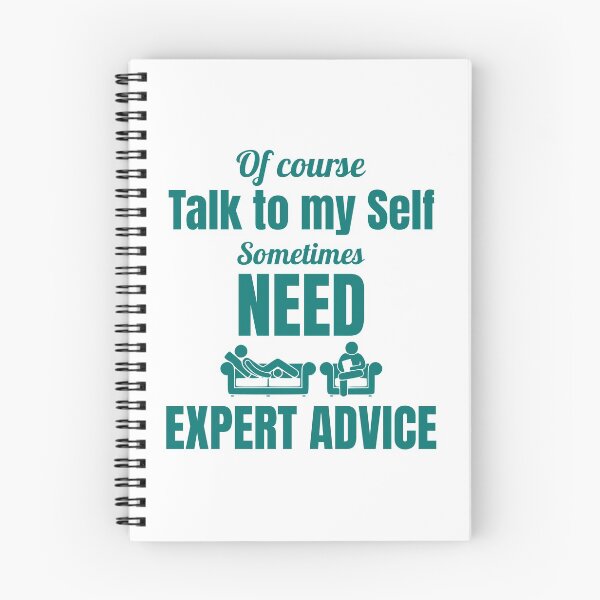 Item preview, Of course talk to my self sometimes need expert advice designed and sold by RomualdGR.
