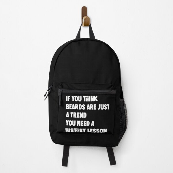 Item preview, If you think beards are just a trend you need a history lesson designed and sold by HorizonDesignz.