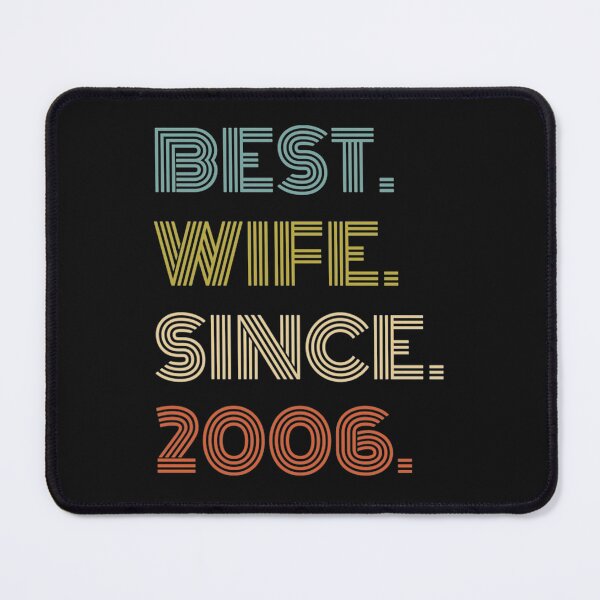 Item preview, 14th Wedding Anniversary Gift Best Wife Since 2006 T-Shirt designed and sold by ChristineRobins.