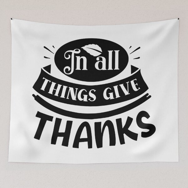 Item preview, In all things give thanks designed and sold by Best-Designers.