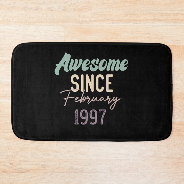 Item preview, Awesome Since February 1997 designed and sold by medbdj.