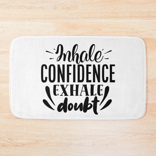 Item preview, Inhale confidence exhale doubt designed and sold by Best-Designers.