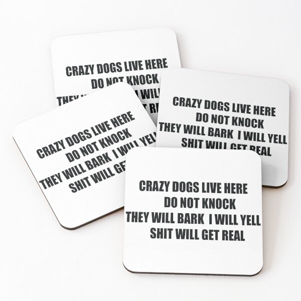 Item preview, Crazy Dogs Live Here designed and sold by shotofash.