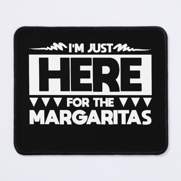 Item preview, "I'm Just Here for the MARGARITAS" Funny Gift designed and sold by MascotCulture.