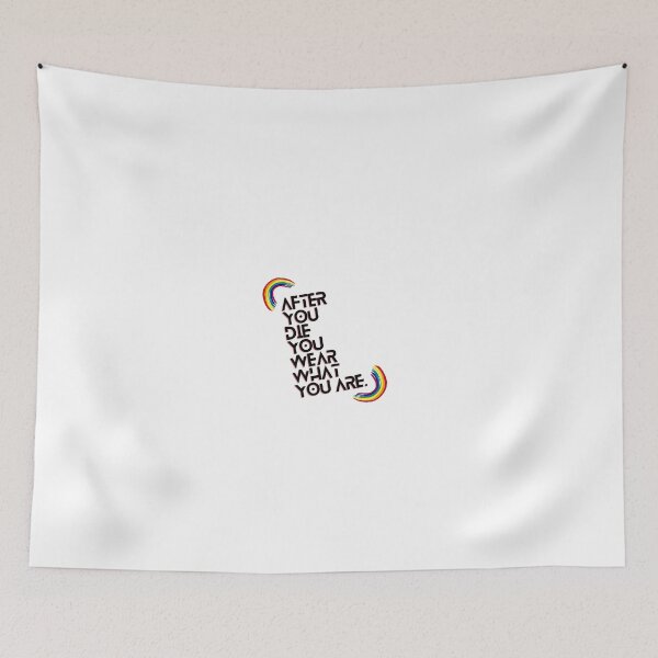 Item preview, “After you die, you wear what you are.” designed and sold by storeAN.