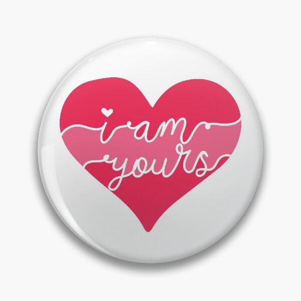 Item preview, I Am Yours Heart designed and sold by mschubbybunny.