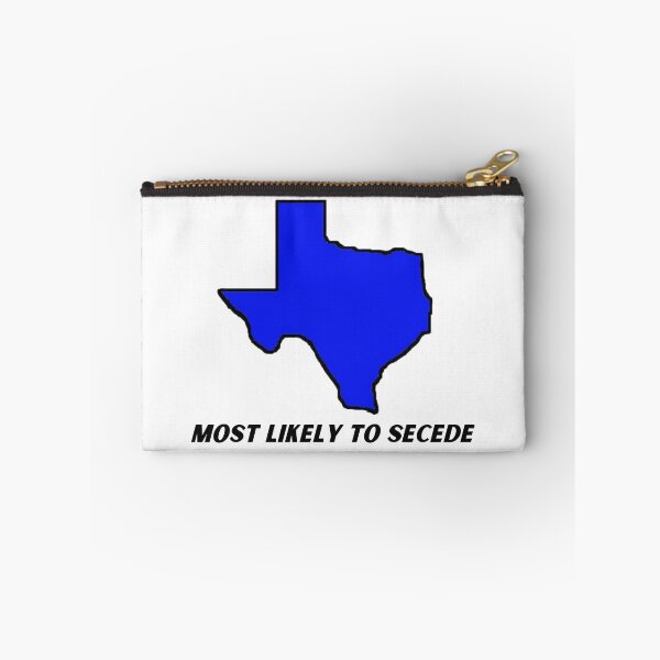 Item preview, Texas  Most Likely to Secede designed and sold by redbugdesigns.