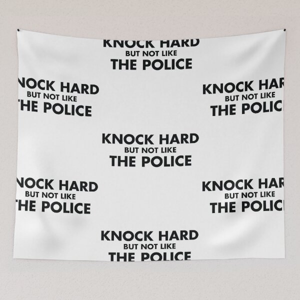 Item preview, Knock Hard But Not Like The Police designed and sold by shotofash.