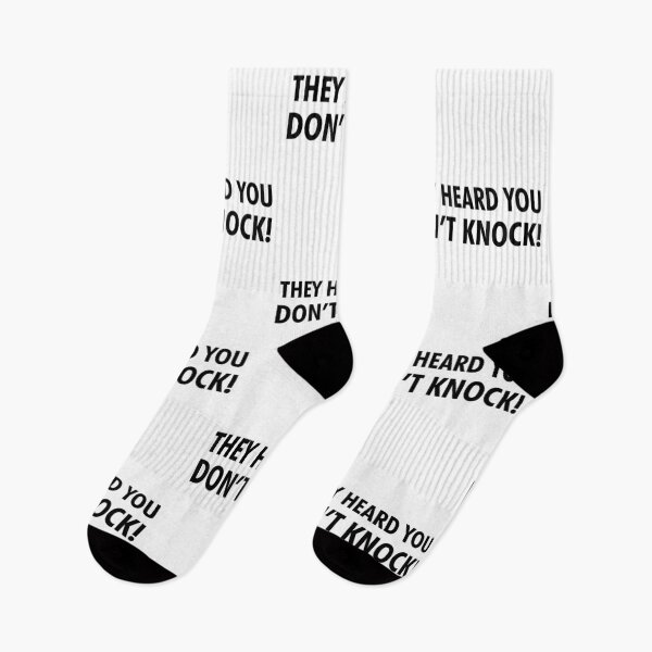 Item preview, They Heard You Don't Knock designed and sold by shotofash.