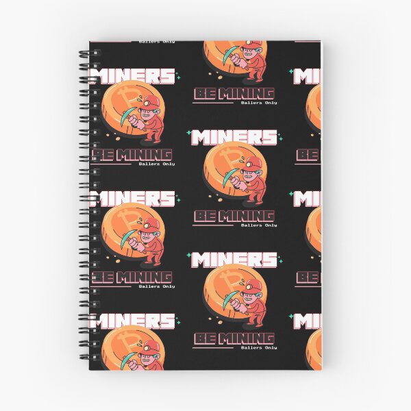Item preview, Miners be Mining Bitcoin Ballers Only Cryptocurrency Design designed and sold by mkzmerch.