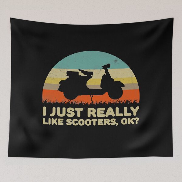 Item preview, Funny I Just Really Like Scooters OK designed and sold by MichelleMedin.