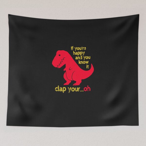 Item preview, T Rex If you&x27;re happy & you know it clap your hand Sticker designed and sold by TheresaJagemann.