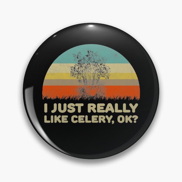 Item preview, I Just Really Like Celery OK Funny designed and sold by SeanDoke.