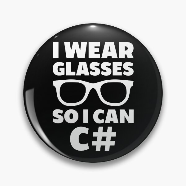 Item preview, I Wear Glasses So I Can C# designed and sold by TashaVector.