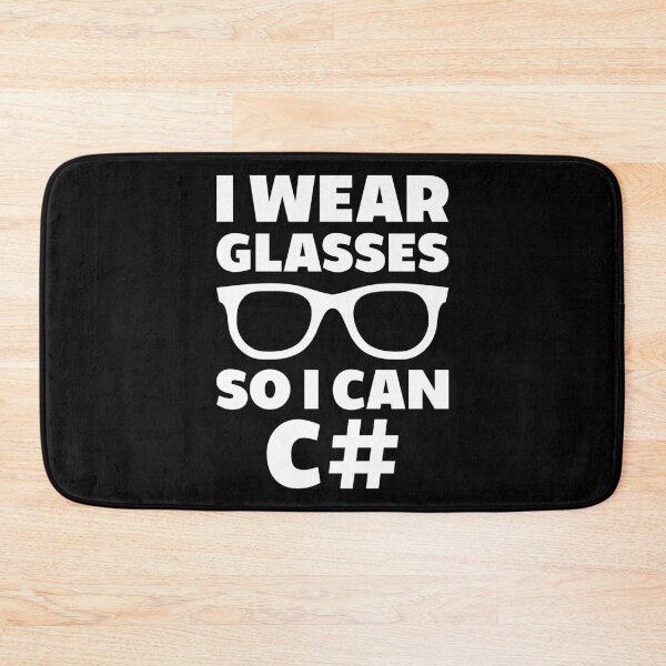 Item preview, I Wear Glasses So I Can C# designed and sold by TashaVector.