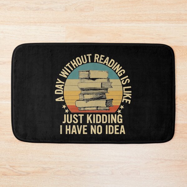 Item preview, A Day Without Reading Is Like Book Lover Book Nerd Librarian designed and sold by LemmikkiBadley.