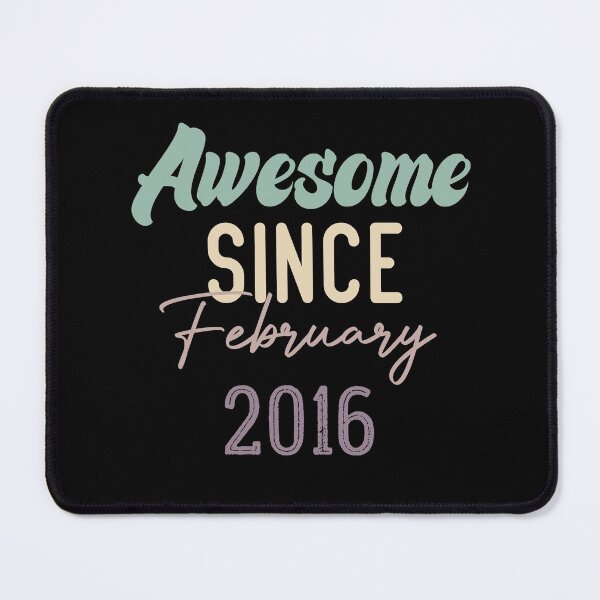 Item preview, Awesome Since February 2016 designed and sold by medbdj.