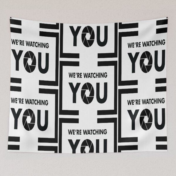 Item preview, We're Watching You designed and sold by shotofash.