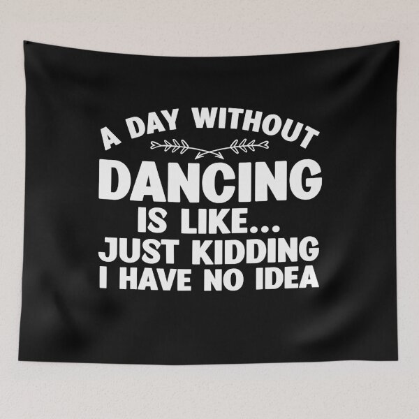 Item preview, Funny Dance Art For Teen Girl Kids Women Dancer Dance Lovers designed and sold by SARAHKUHNS.