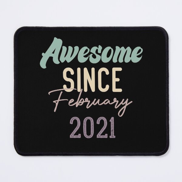 Item preview, Awesome Since February 2021 designed and sold by medbdj.