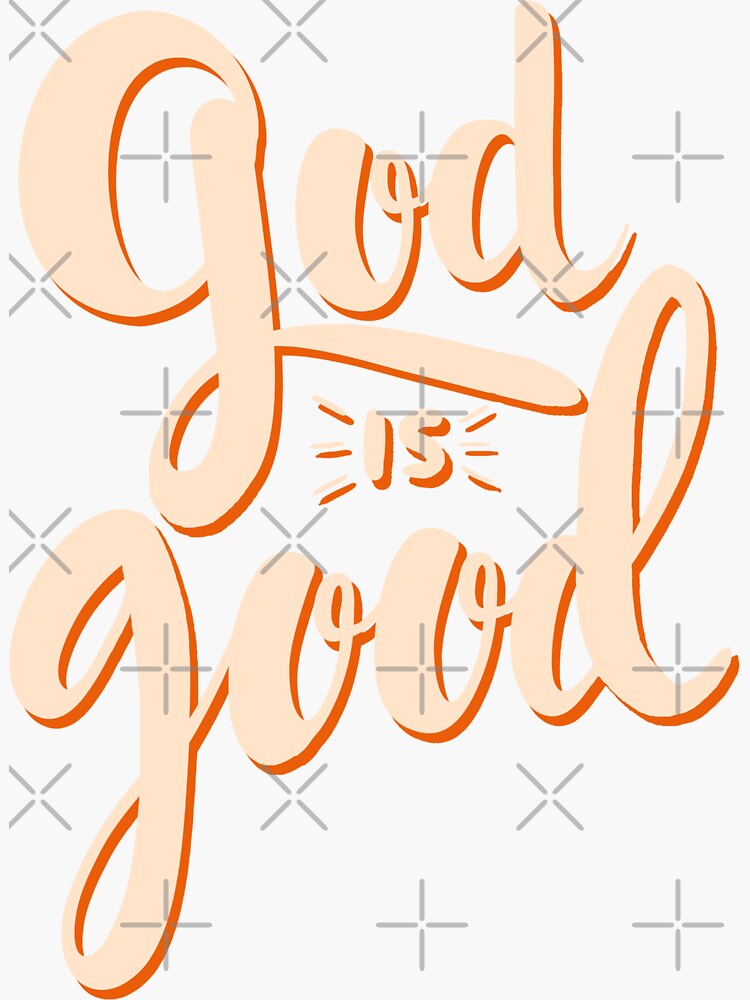 God is Good by WordsFromHeaven