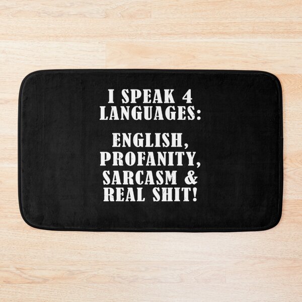 Item preview, I Speak 4 Languages English Profanity Sarcasm, funny tee T-Shirt designed and sold by scarletsaman.