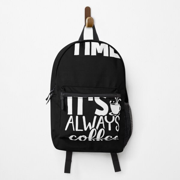 Item preview, It's Always Coffee Time - Coffee Lover designed and sold by Superhero Gear.