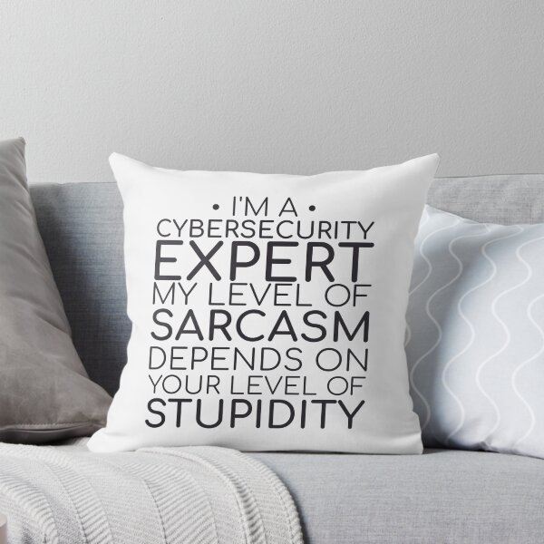 Item preview, "Cybersecurity Expert Sarcasm | Cybersecurity" designed and sold by MPSX-Designs.