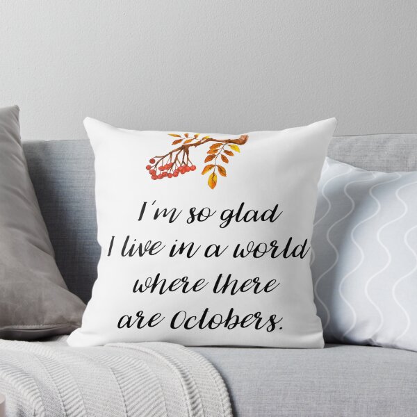 Item preview, I'm so glad Octobers exist! designed and sold by caddystar.