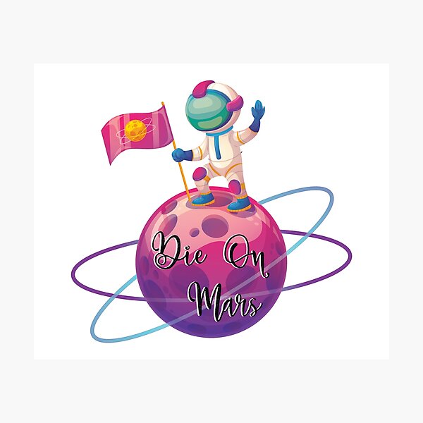 Item preview, die on mars designed and sold by art lines.