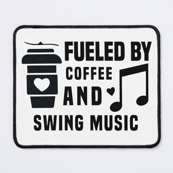 Item preview, fueled by coffee and swing music designed and sold by ONMON.